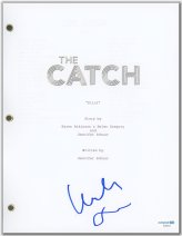 The Catch" Signed Pilot Episode Script by Mireille Enos
