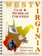 Clay & Nicholas: A West Virginia County History