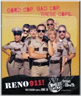 Reno 911 Comedy Central Blast from the Past Print Ad