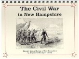 New Hampshire's Union Heroes: Biographical Accounts of Civil War Regiments