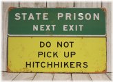 Warning: State Prison Ahead" Metal Sign