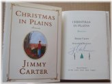 Christmas in Plains: Autographed by President Jimmy Carter (1st Print)