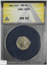 1881 Three Cent Nickel - ANACS MS 62
