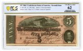 Civil War Era Confederate $5 Note - 1864 T-69 PF-12 PCGS 62