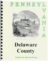 Delaware County and Chester, PA: A Historical Retrospective