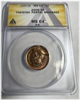 Pakistan 2005 Rupee with Partial Brockage Error, ANACS MS 64