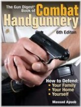 Combat Handgunnery by Ayoob, Massad