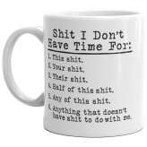 Sarcastic Time-Saver Coffee Cup - 11oz