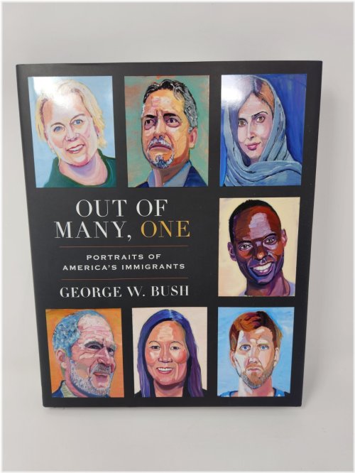 Out of Many, One" Signed George W. Bush 1st Edition Hardcover Book with COA