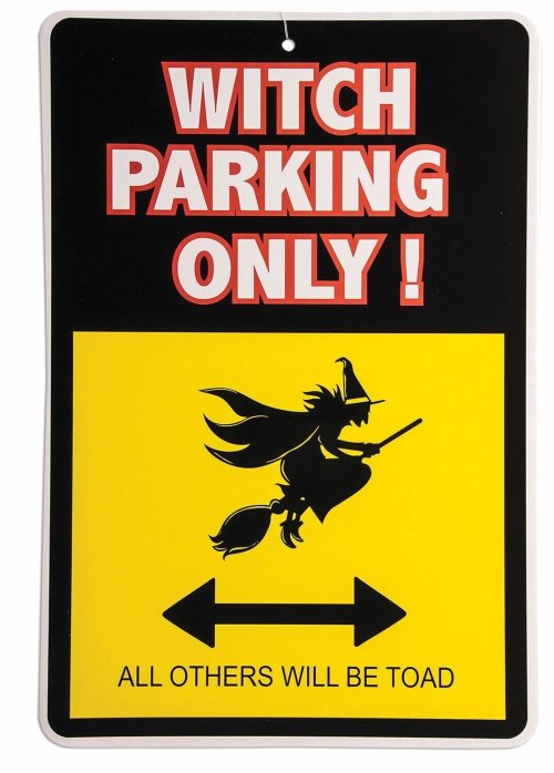 Spooky Witch Parking Halloween Sign