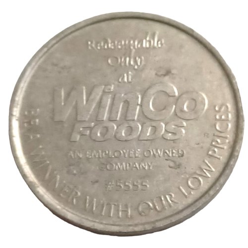 Vintage WinCo Foods $5 Exchange Coin