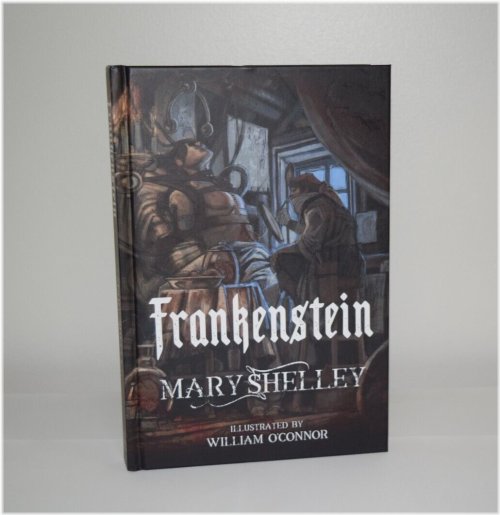 Frankenstein Deluxe Edition with Illustrations by William O'Connor