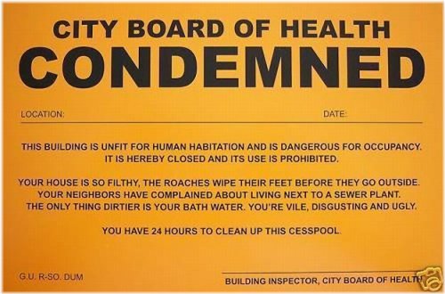 Condemned Sign - Warning of Health Hazards