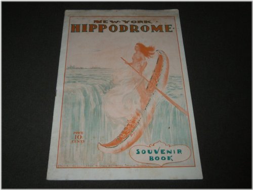 Hippodrome Memories: A Pictorial Journey of 1914 New York Theatre Scene