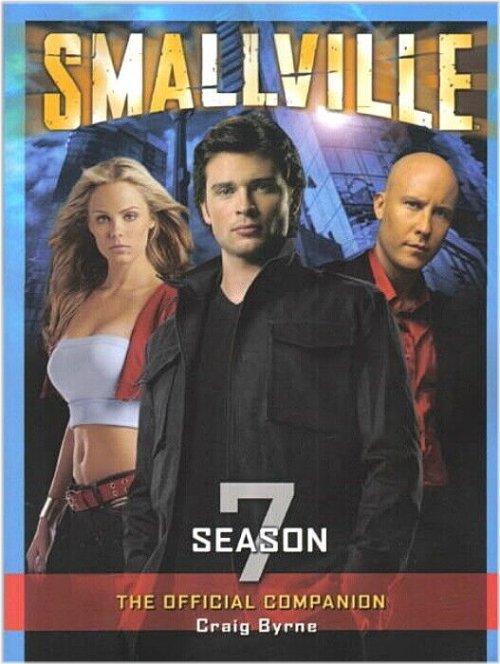 Smallville Chronicles: Season 7 Companion Book