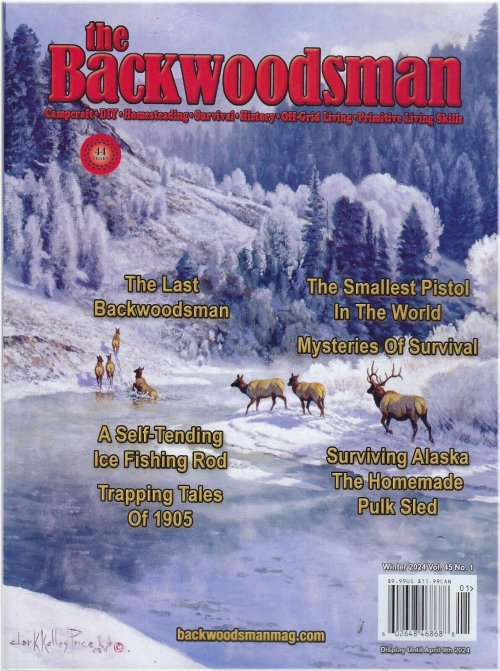 The Winter 2024 Issue of The Backwoodsman Magazine