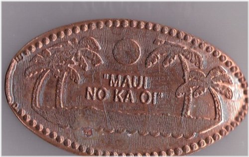 Maui No Ka Oi Souvenir Penny