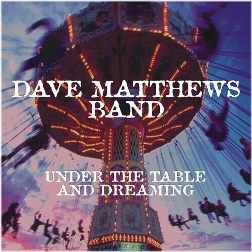 Dreaming on 150 Gram Vinyl: A Dave Matthews Band Classic