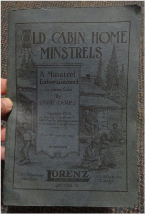 Cultural Artifacts: 1921 Old Cabin Home Minstrels Script and Slave Songs by Carrie B Adams