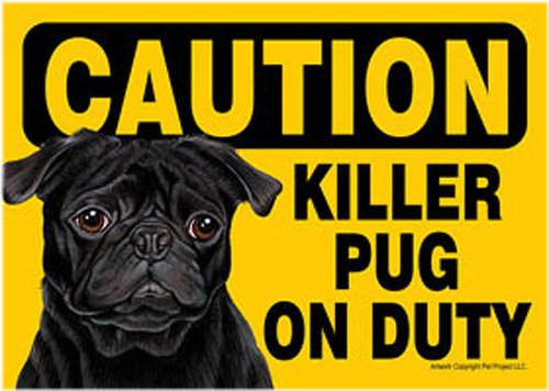 Pug Patrol Sign Magnet