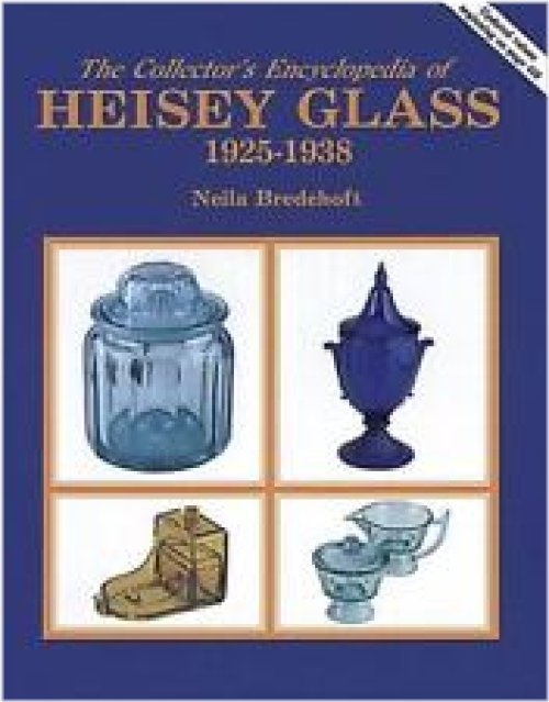 Glassware Treasures: The Heisey Collection