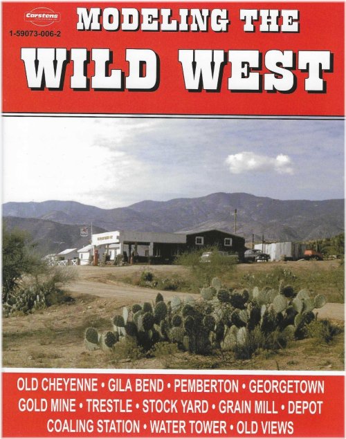Rails and Cowboys: A Guide to Wild West Model Railroads