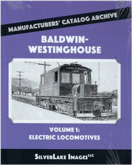 Electric Locomotives of the Baldwin-Westinghouse Era