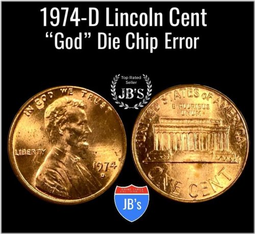 GOD" Die Chip Error Lincoln Cent - 1974-D UNCIRCULATED