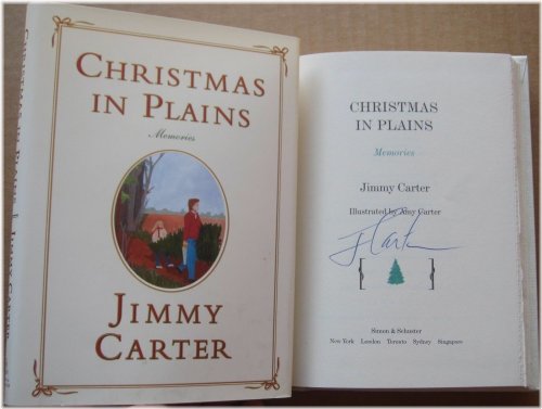 Christmas in Plains: Autographed by President Jimmy Carter (1st Print)