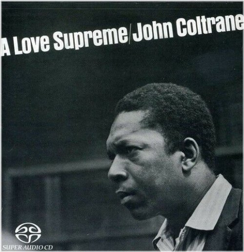 Love Supreme: The Ultimate SACD Experience