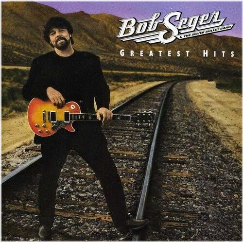 The Best of Bob Seger: Timeless Hits on CD