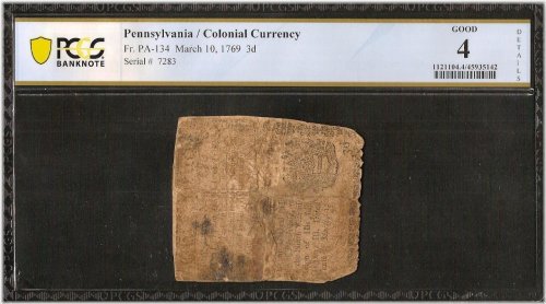 Pennsylvania Colonial Currency Note - 1769 PA-134 PCGS 4