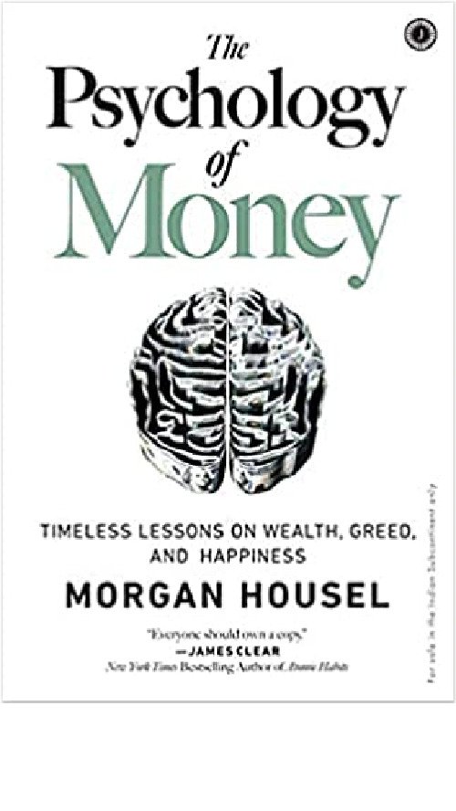 Timeless Lessons: The Psychology of Money by Morgan Housel