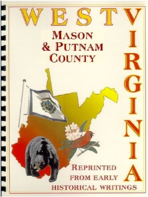 Mason and Putnam: An Account of West Virginia's Past in County Point Pleasant