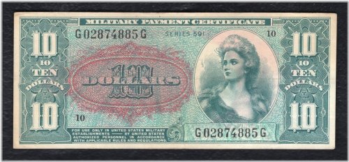 Military Payment Certificates - Series 591 $10 - Extremely Fine Condition