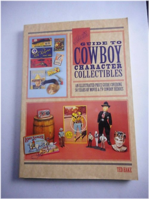 Cowboy Character Collectibles Price Guide - HAKE's 1994 Edition