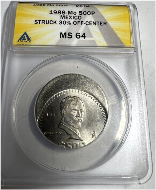 Mexican 500 Peso 1988 Off-Center Error MS 64 by ANACS