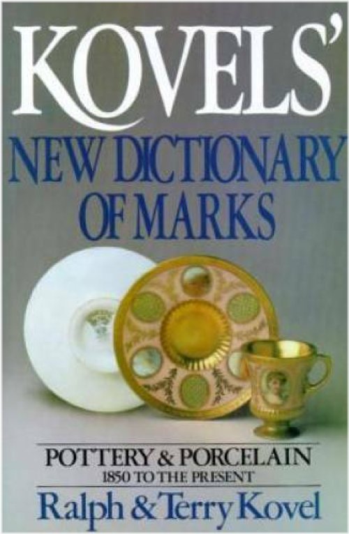 Collector's Guide: Pottery and Porcelain Marks 1850-Present
