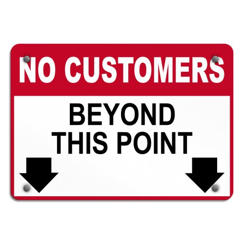 Customer-Free Zone Metal Sign