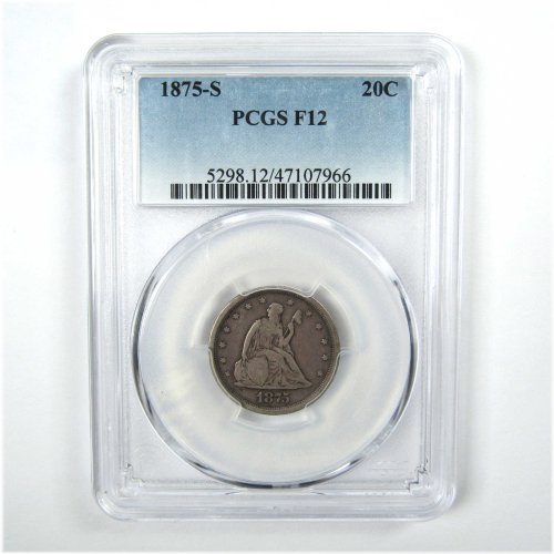 1875 S Seated Liberty Twenty Cent F 12 PCGS Silver Rare