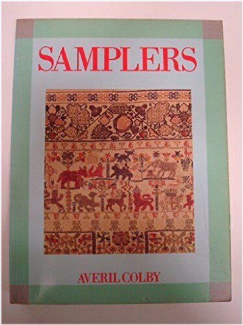 Pages of the Past: A Collection of Rare Samplers by Colby and Averil