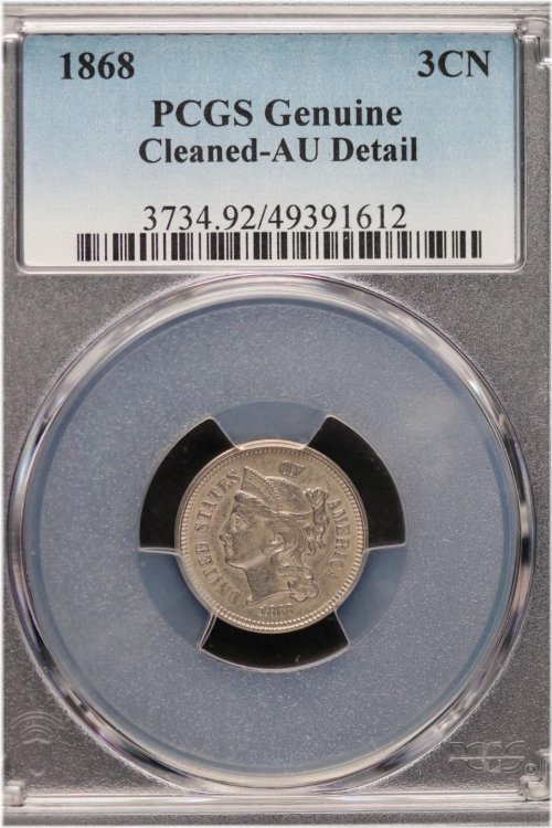 1868 Three Cent Nickel PCGS AU Details Cleaned