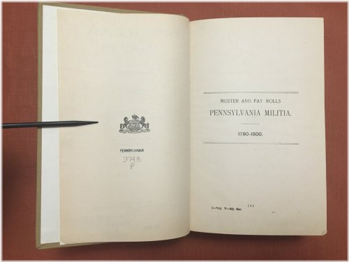 Reviving the Forgotten: PA Militia Muster and Pay Rolls 1790-1800