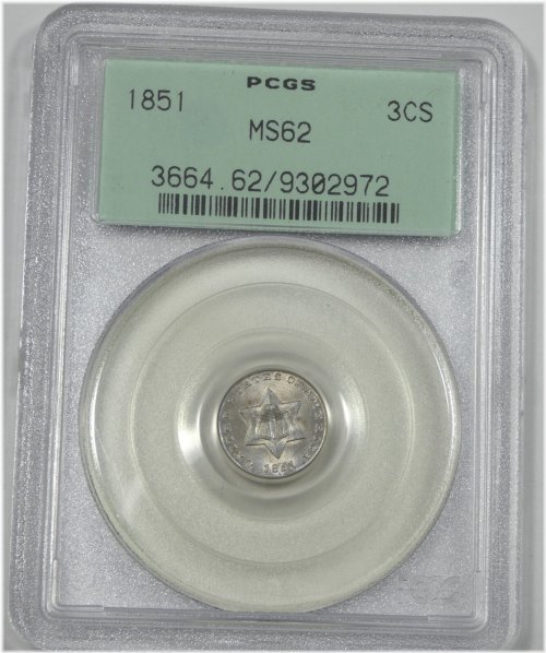 1851 Silver Three-Cent Piece PCGS MS 62 - Old Green Holder