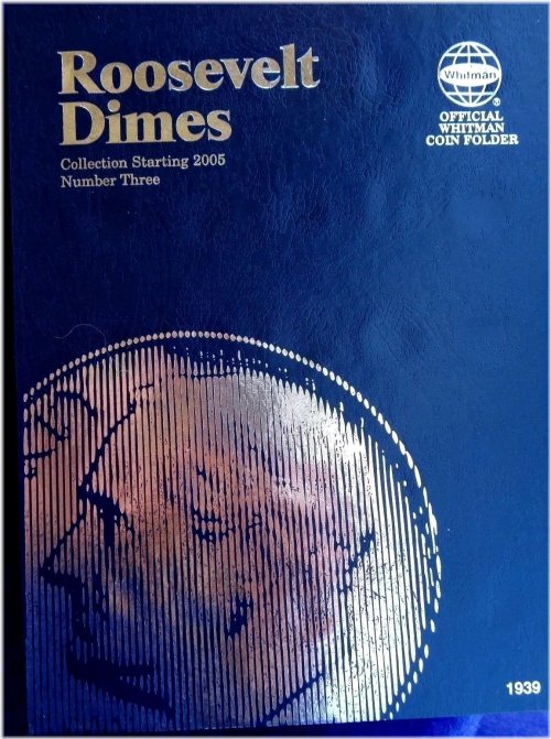 Roosevelt Dime #3 Starting 2005 Coin Organizer