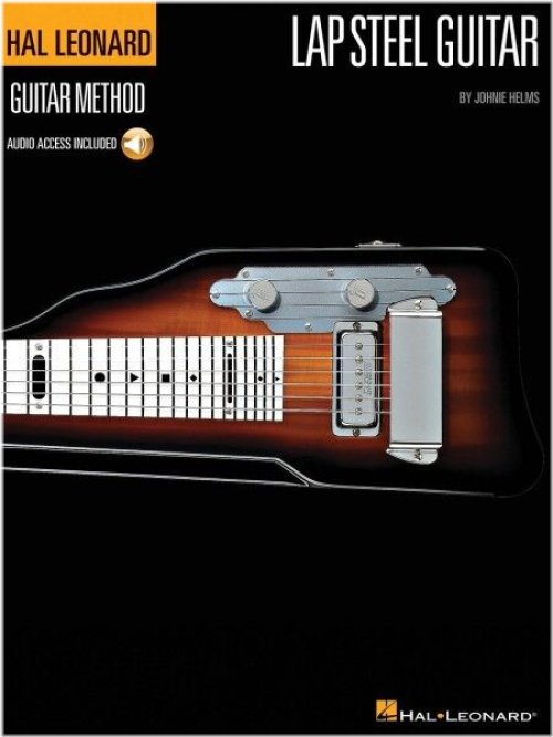 Steel Strings: A Comprehensive Guide to Playing Lap Steel Guitar - Book and Audio Set