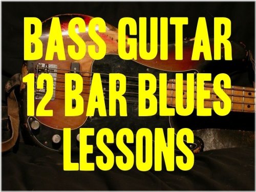 12 Bar Blues Mastery for Bass Guitar: Unlocking the Roots of Timeless Music