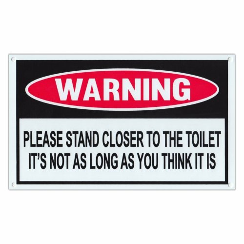 Humorous Bathroom Reminder Plaque