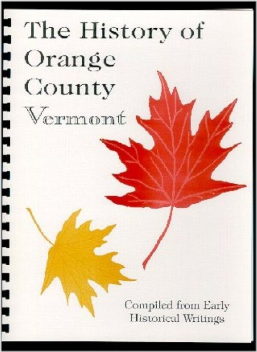 Chronicles of Orange County: A Vermont Legacy